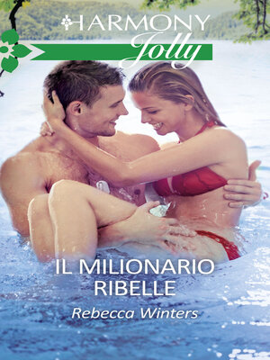 cover image of Il milionario ribelle